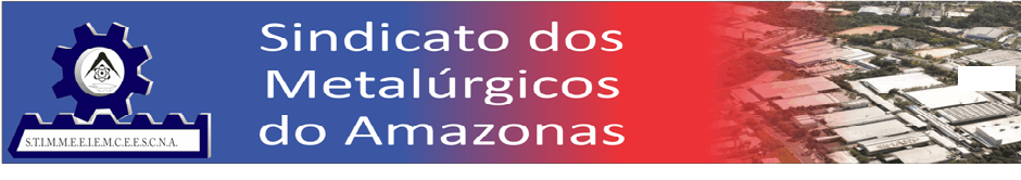 Sindicato dos Metalúrgicos do Amazonas